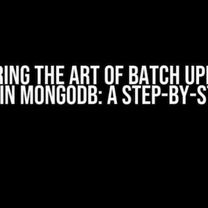 Mastering the Art of Batch Update of Records in MongoDB: A Step-by-Step Guide